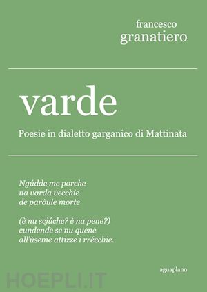 granatiero francesco - varde. poesie in dialetto garganico di mattinata