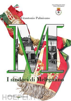 palmisano vitantonio - i sindaci di melegnano