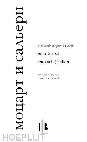 puskin aleksandr sergeevic - mozart e salieri. testo russo a fronte