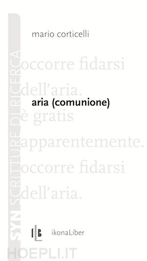 corticelli mario; giovenale marco (curatore) - aria (comunione)