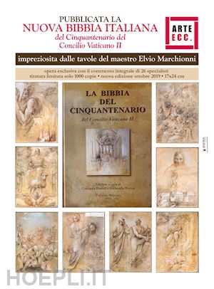 danieli g.(curatore); frezza f.(curatore) - la bibbia del cinquantenario del concilio vaticano ii