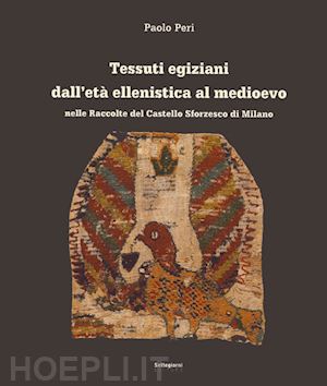 peri paolo' - tessuti egiziani dall'eta ellenistica al medioevo nelle raccolte