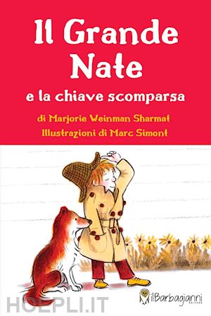 sharmat marjorie weinman - il grande nate e la chiave scomparsa. ediz. ad alta leggibilita'