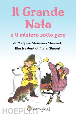 sharmat marjorie weinman - il grande nate e il mistero sotto zero