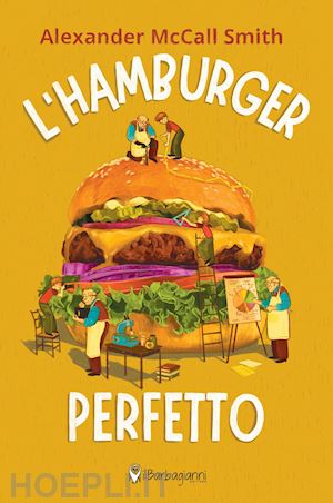 mccall smith alexander - l'hamburger perfetto. ediz. ad alta leggibilita'