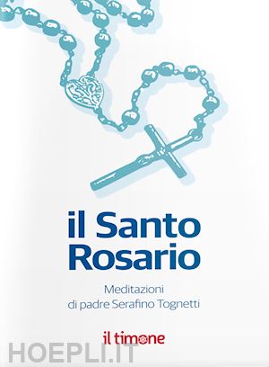 tognetti serafino - il santo rosario