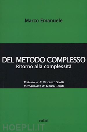 emanuele marco - del metodo complesso. ritorno alla complessita'