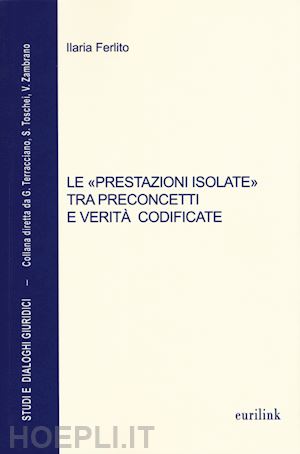 ferlito ilaria' - le prestazioni isolate tra perconcetti e verita' codificate