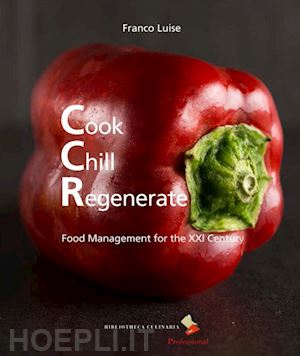 luise franco - cook chill regenerate. food management for the xxi century