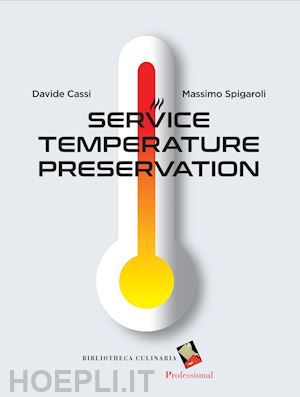 cassi davide; spigaroli massimo - service temperature preservation