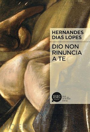 dias lopes hernandes - dio non rinuncia a te