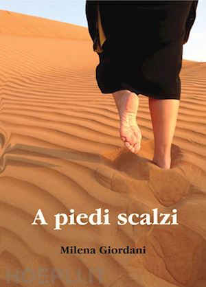 giordani milena - a piedi scalzi