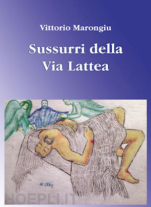 marongiu vittorio - sussurri dalla via lattea