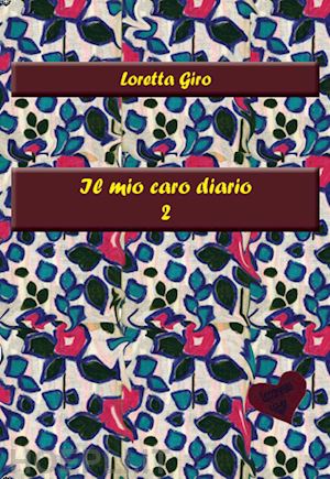 giro loretta - il mio caro diario 2