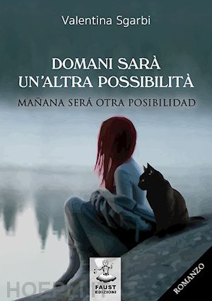 sgarbi valentina - domani sara' un'altra possibilita­manana sera' otra posibilidad