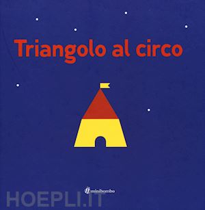 borando silvia - triangolo al circo. ediz. illustrata