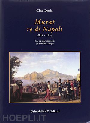 doria gino - murat re di napoli (1808-1815)