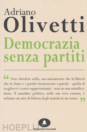 olivetti adriano - democrazia senza partiti