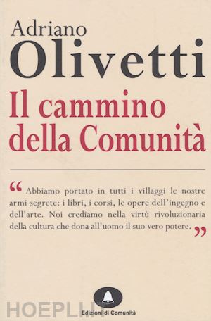 olivetti adriano - il cammino della comunita'