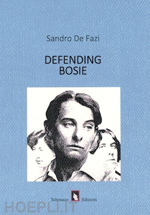 de fazi sandro - defending bosie