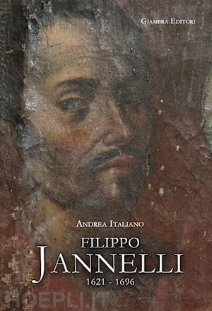 italiano andrea - filippo jannelli 1621-1696