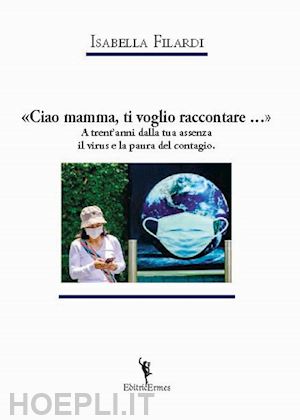 filardi isabella - ciao mamma, ti voglio raccontare