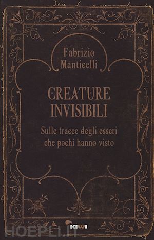 manticelli fabrizio - creature invisibili