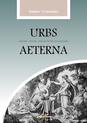 consolato sandro - urbs aeterna