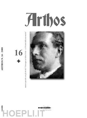  - arthos. vol. 16: convegno su julius evola a 110 anni dalla nascita