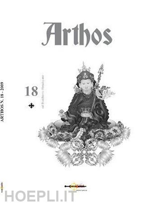  - arthos. vol. 18: sul buddhismo himalayano