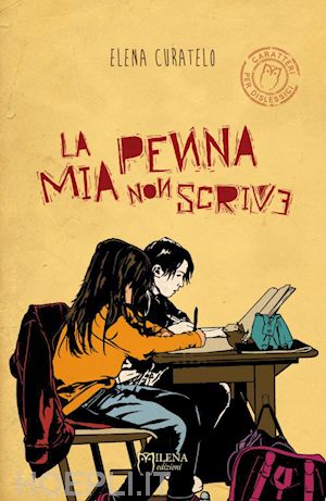 curatelo elena - la mia penna non scrive