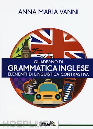 vanni anna m. - grammatica inglese. elementi di linguistica contrastiva
