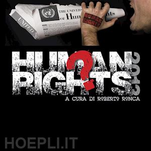 a cura di roberto ronca - human rights? 2013