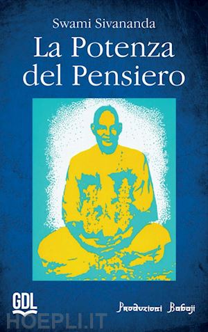 saraswati sivananda swami - la potenza del pensiero