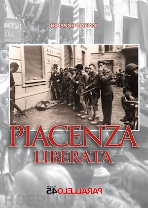 mariani ermanno - piacenza liberata