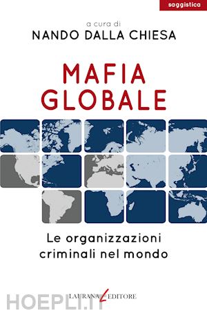 dalla chiesa nando - mafia globale