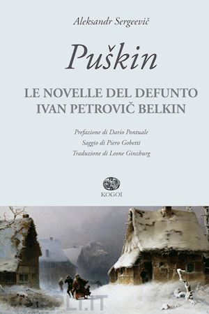 puskin aleksandr sergeevic - le novelle del defunto ivan petrovic belkin