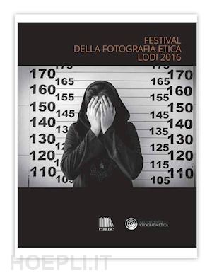  - festival della fotografia etica 2016