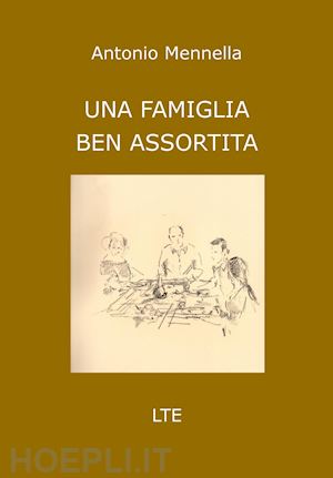 mennella antonio - una famiglia ben assortita