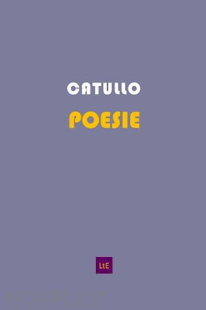 catullo g. valerio - poesie. testo latino a fronte. con cd-audio
