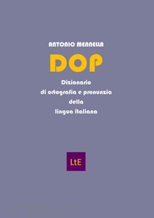 mennella antonio - dop. dizionario di ortografia e pronunzia della lingua italiana