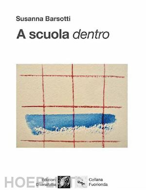 barsotti susanna - a scuola dentro