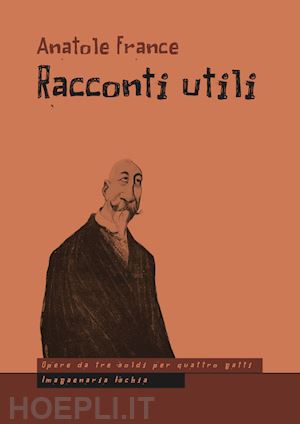 france anatole - racconti utili