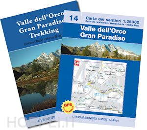bado umberto; blatto marco - valle dell'orco, gran paradiso trekking. con cartina 1:25.000. ediz. multilingue