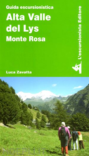 zavatta luca - alta valle del lys - monte rosa guida escursionistica