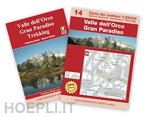 bado umberto; blatto marco - valle dell'orco, gran paradiso trekking. con cartina 1:25.000. ediz. multilingue