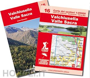 zavatta luca - valchiusella valle sacra. con mappa escursionistica 1:25.000. ediz. italiana, fr