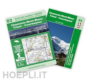 zavatta luca - 03 - chamonix-mont blanc trient-courmayeur - carta dei sentieri 1:25.000