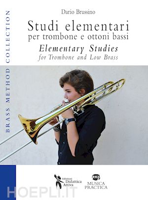 brussino dario - studi elementari per trombone e ottoni bassi. ediz. italiana e inglese