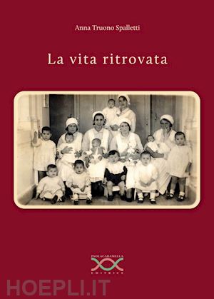 truono spalletti anna - la vita ritrovata